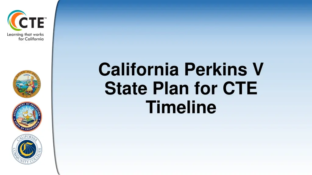 california perkins v state plan for cte timeline