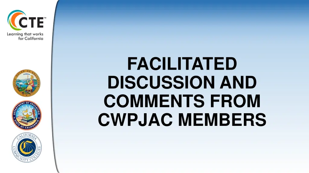 facilitated discussion and comments from cwpjac