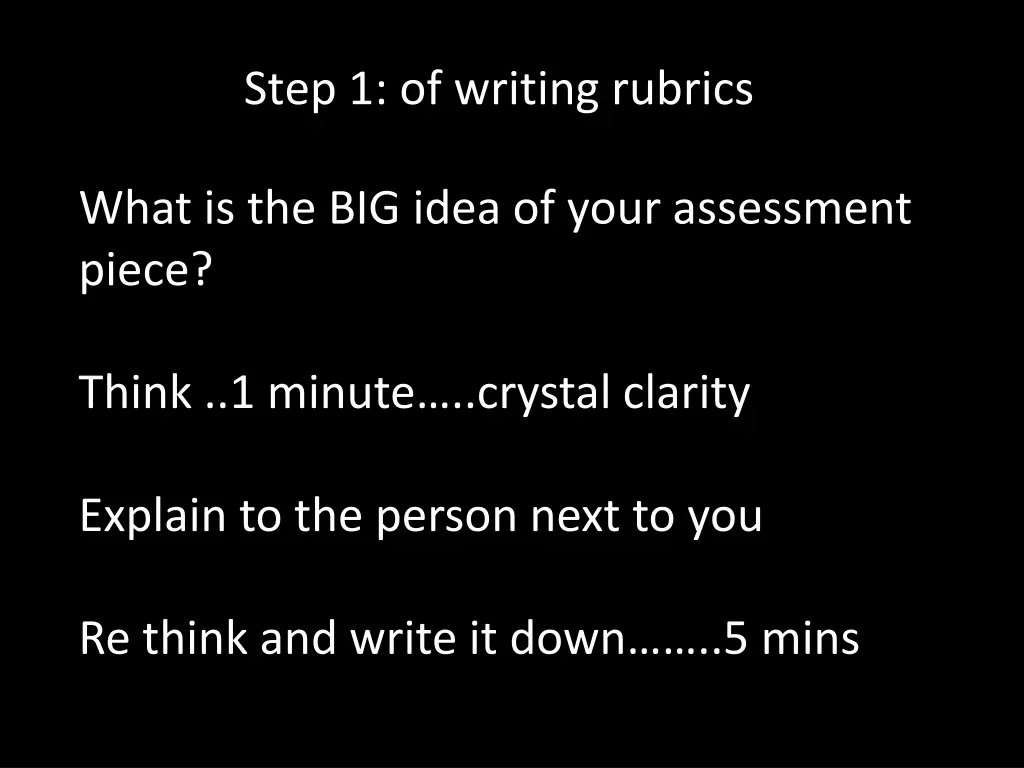 step 1 of writing rubrics