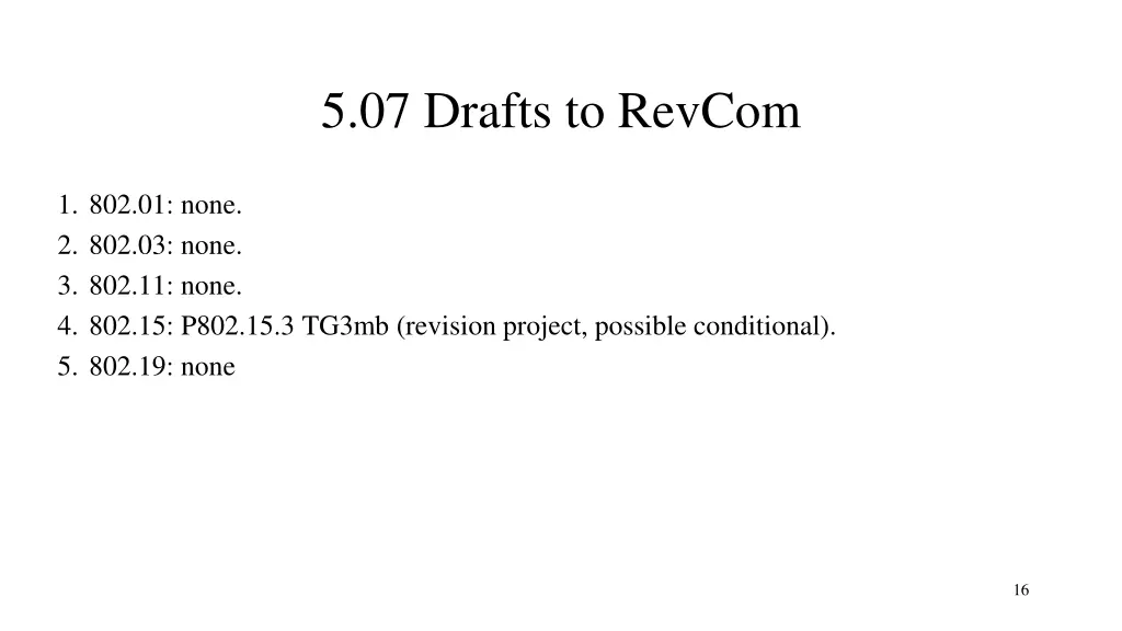 5 07 drafts to revcom