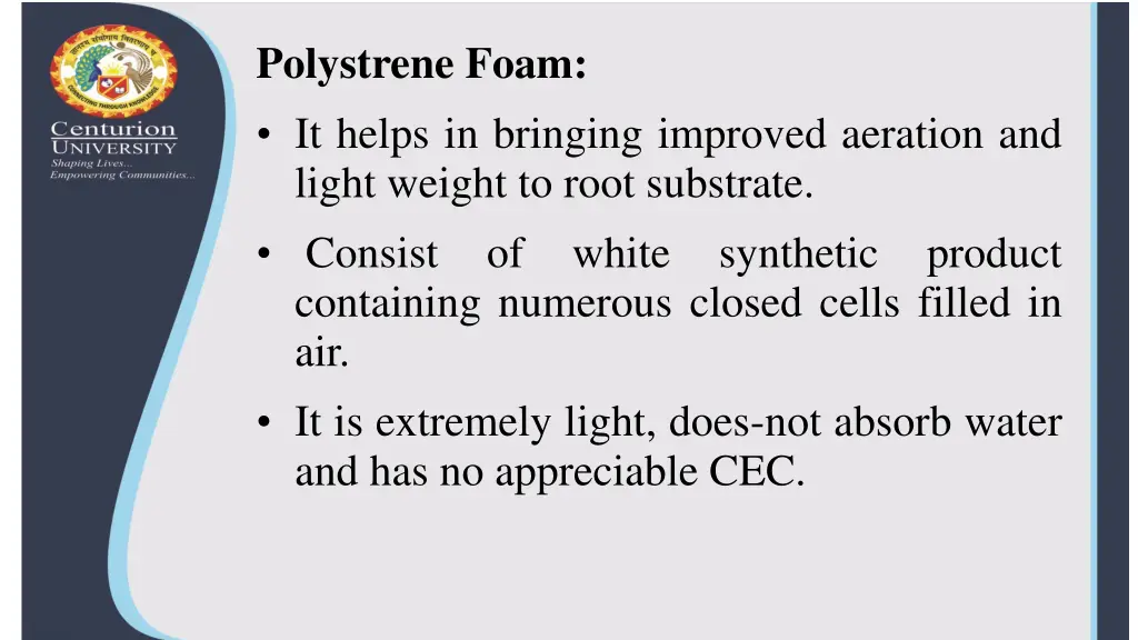 polystrene foam it helps in bringing improved