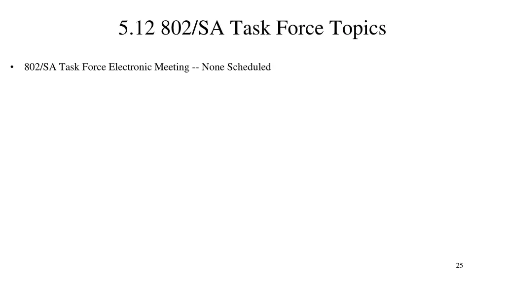 5 12 802 sa task force topics