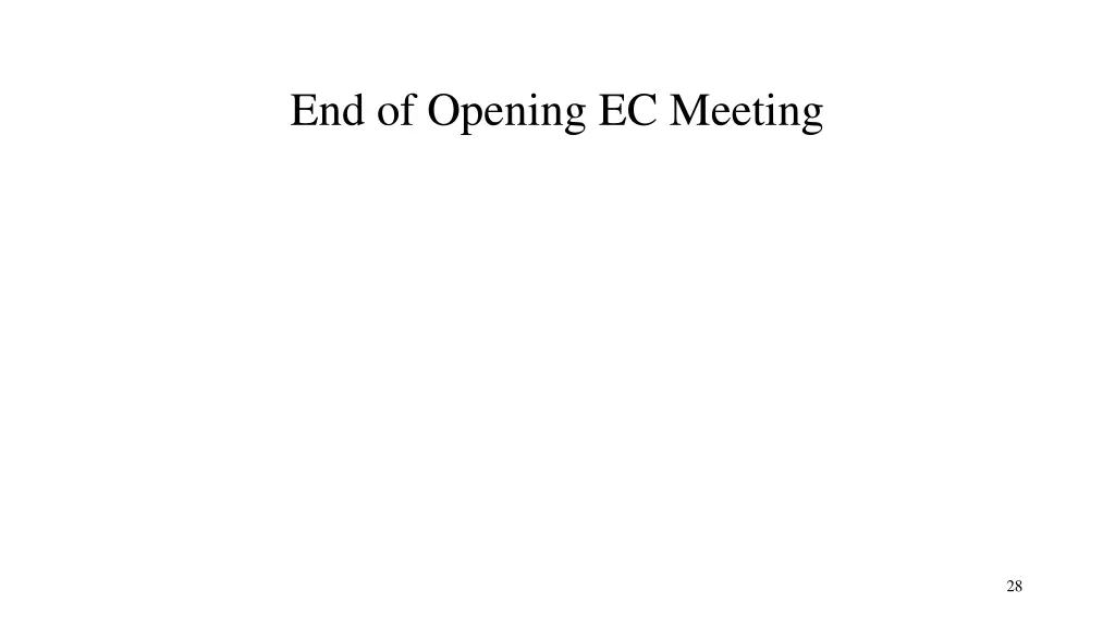 end of opening ec meeting