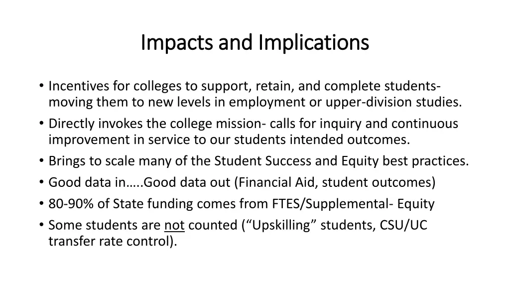 impacts and implications impacts and implications