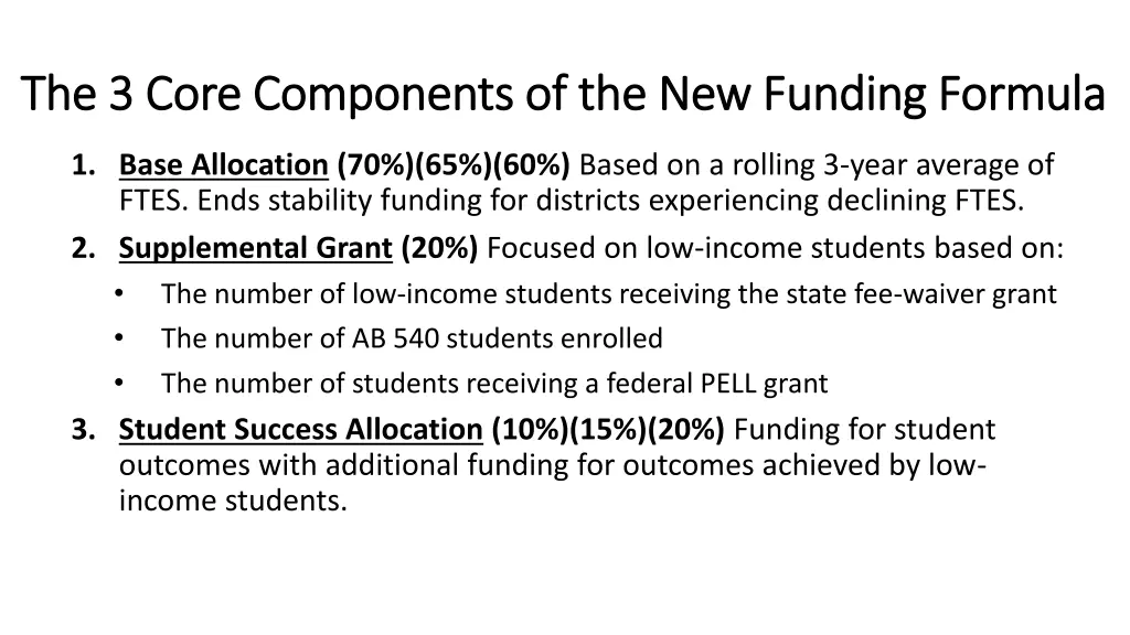 the 3 core components of the new funding formula