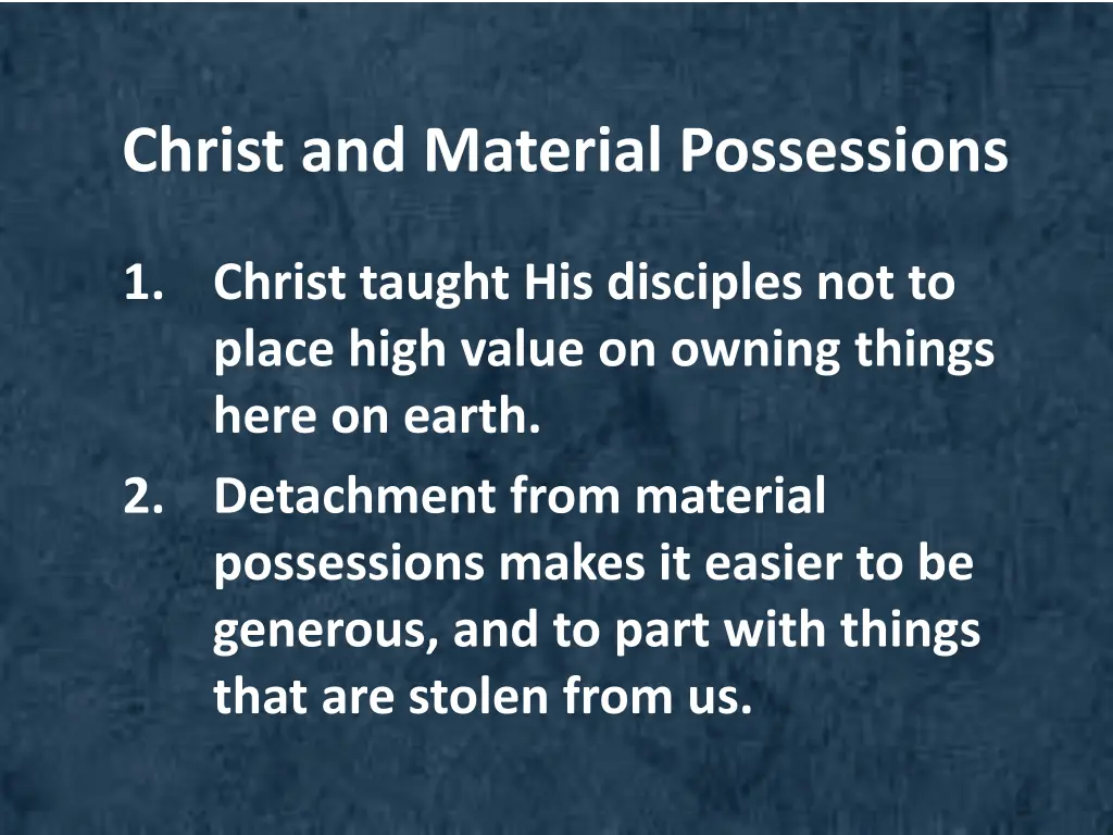 christ and material possessions 1