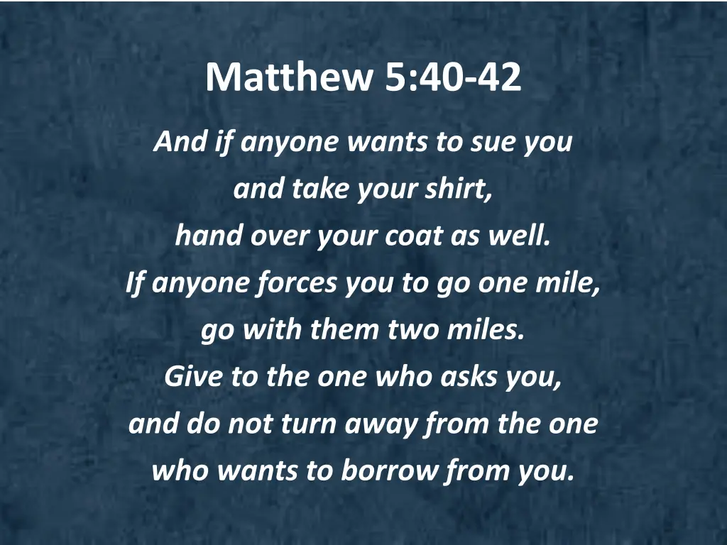 matthew 5 40 42