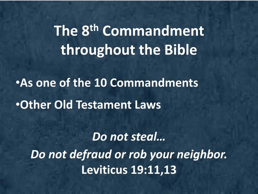 the 8 th commandment throughout the bible