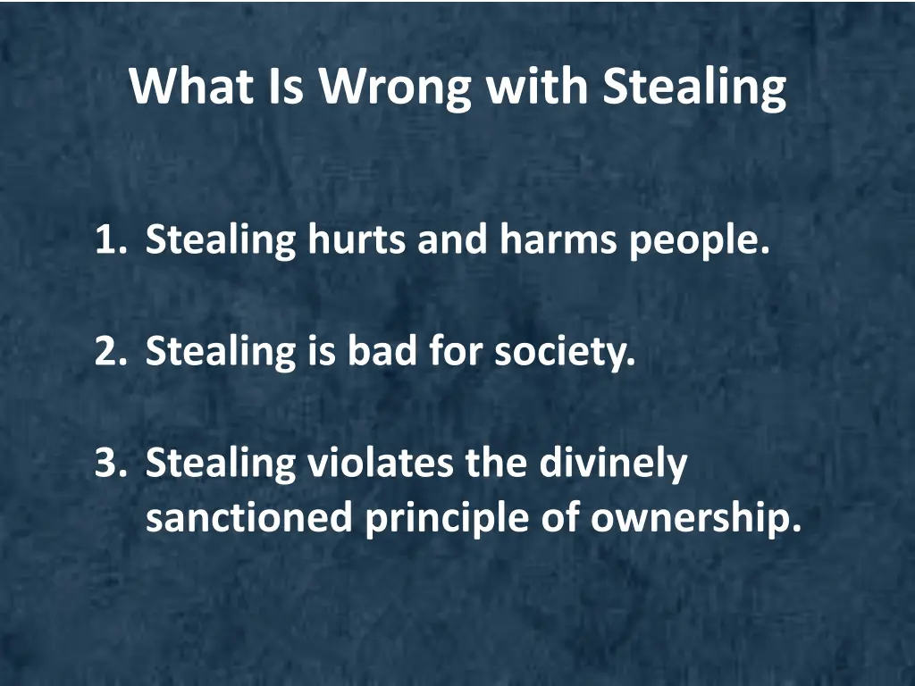 what is wrong with stealing