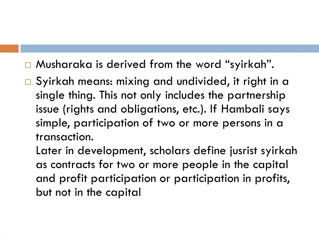 musharaka is derived from the word syirkah