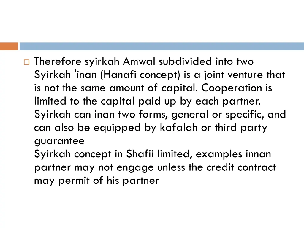 therefore syirkah amwal subdivided into