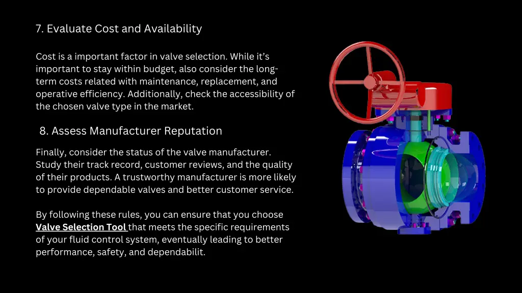 7 evaluate cost and availability