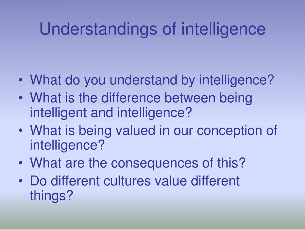 understandings of intelligence