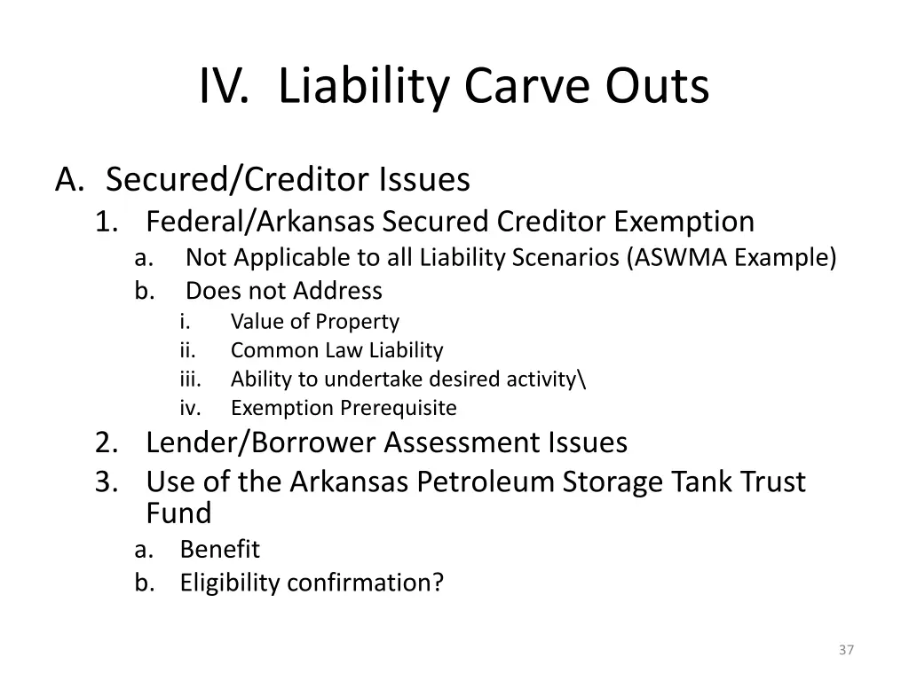 iv liability carve outs