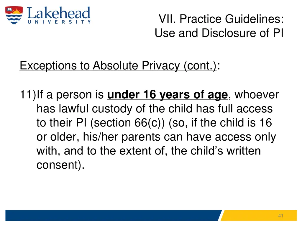 vii practice guidelines use and disclosure of pi