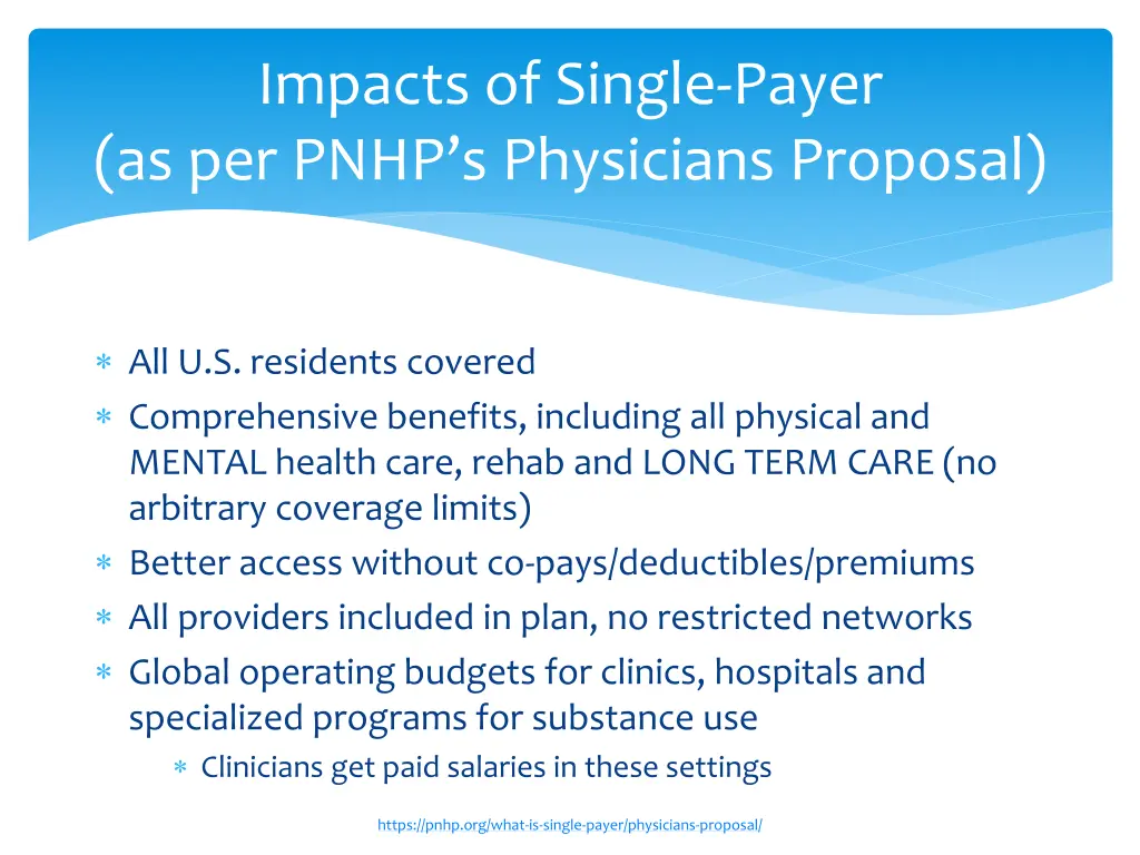 impacts of single payer as per pnhp s physicians