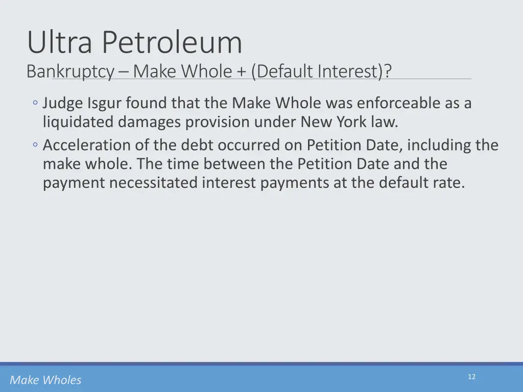 ultra petroleum bankruptcy make whole default