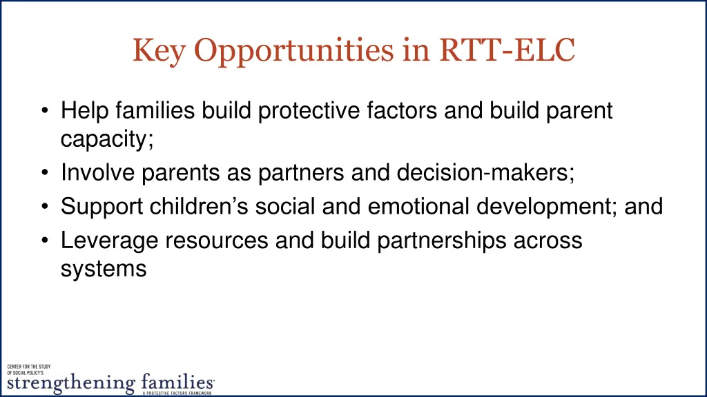 key opportunities in rtt elc