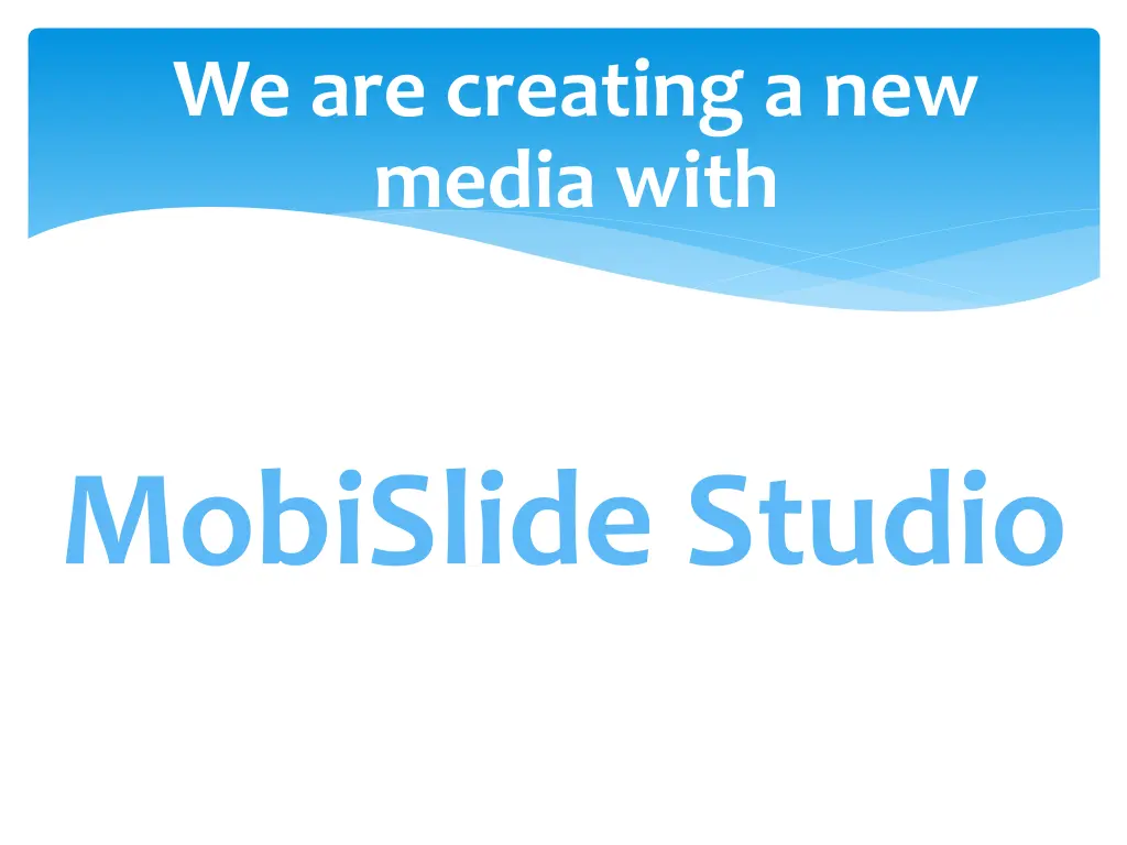 we are creating a new media with