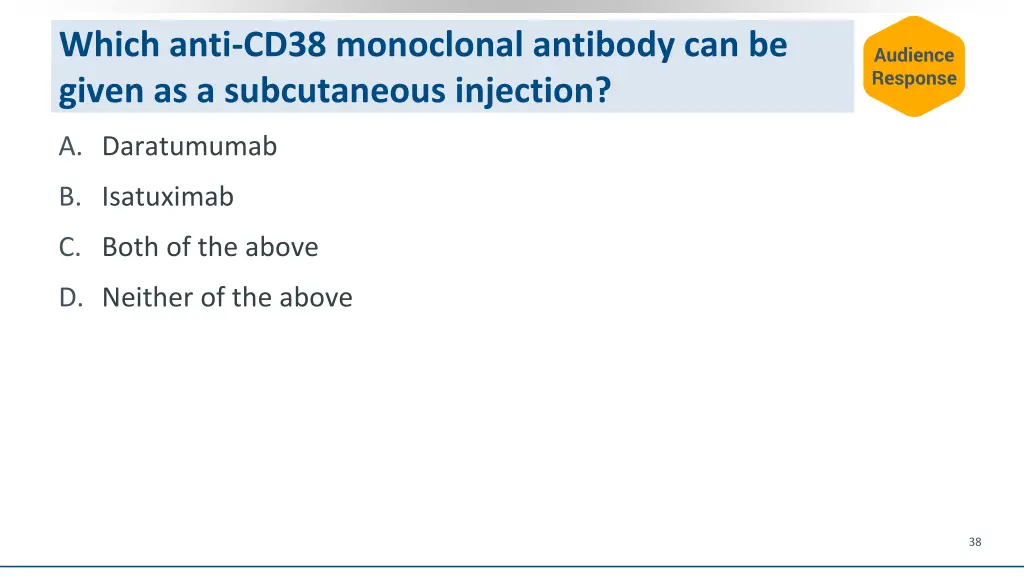 which anti cd38 monoclonal antibody can be given