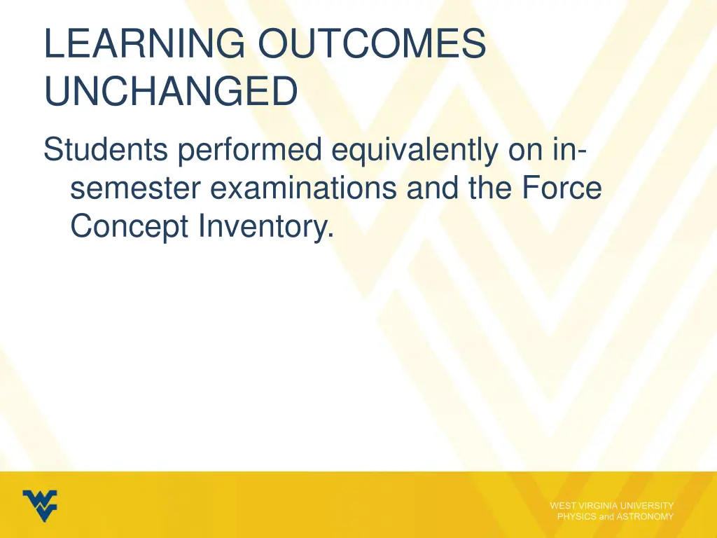 learning outcomes unchanged students performed