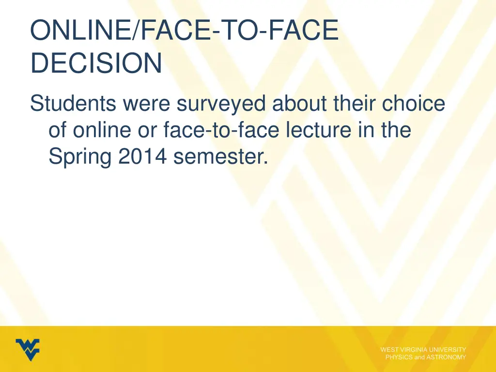 online face to face decision students were