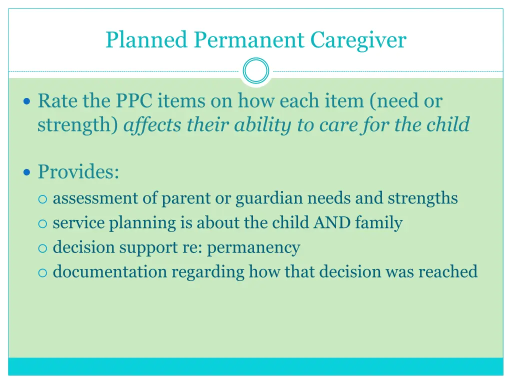 planned permanent caregiver 1