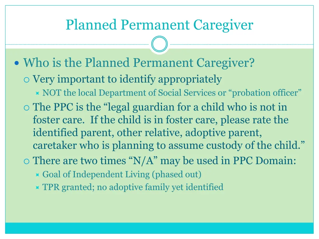 planned permanent caregiver