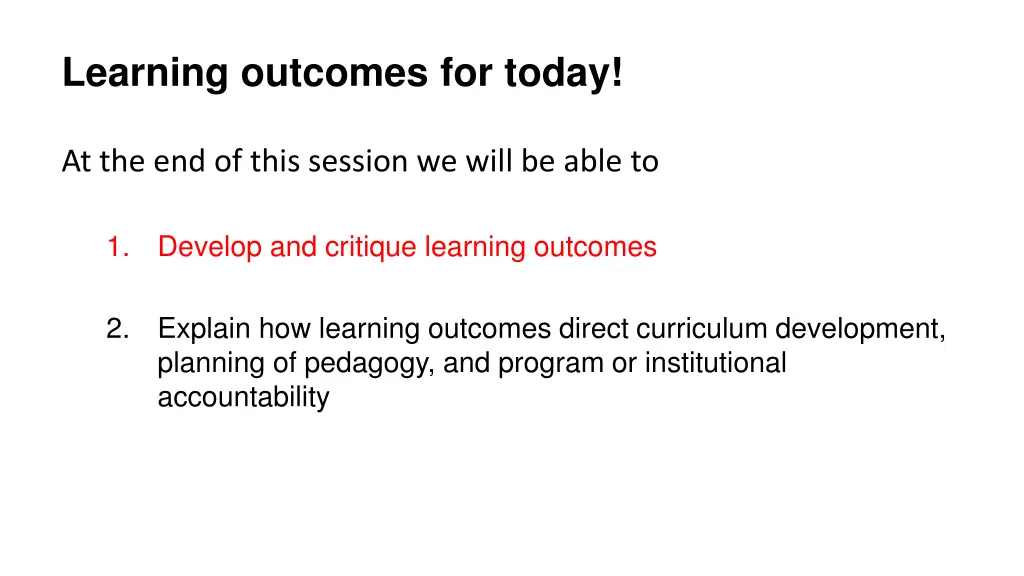 learning outcomes for today 1