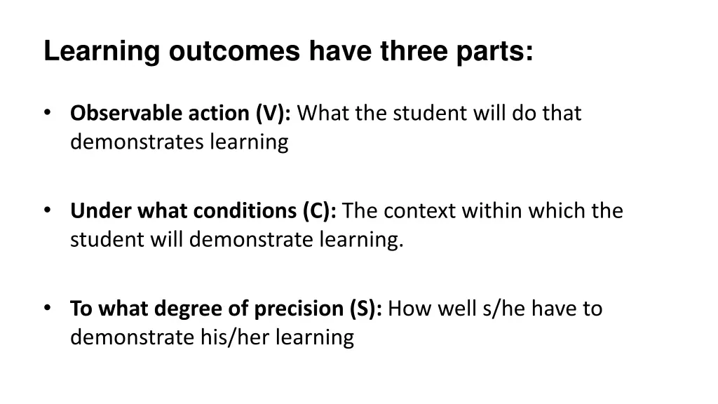 learning outcomes have three parts