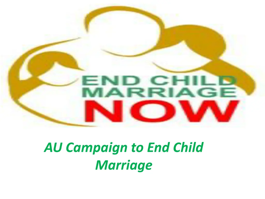 au campaign to end child marriage