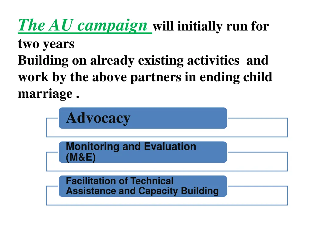 the au campaign will initially run for two years