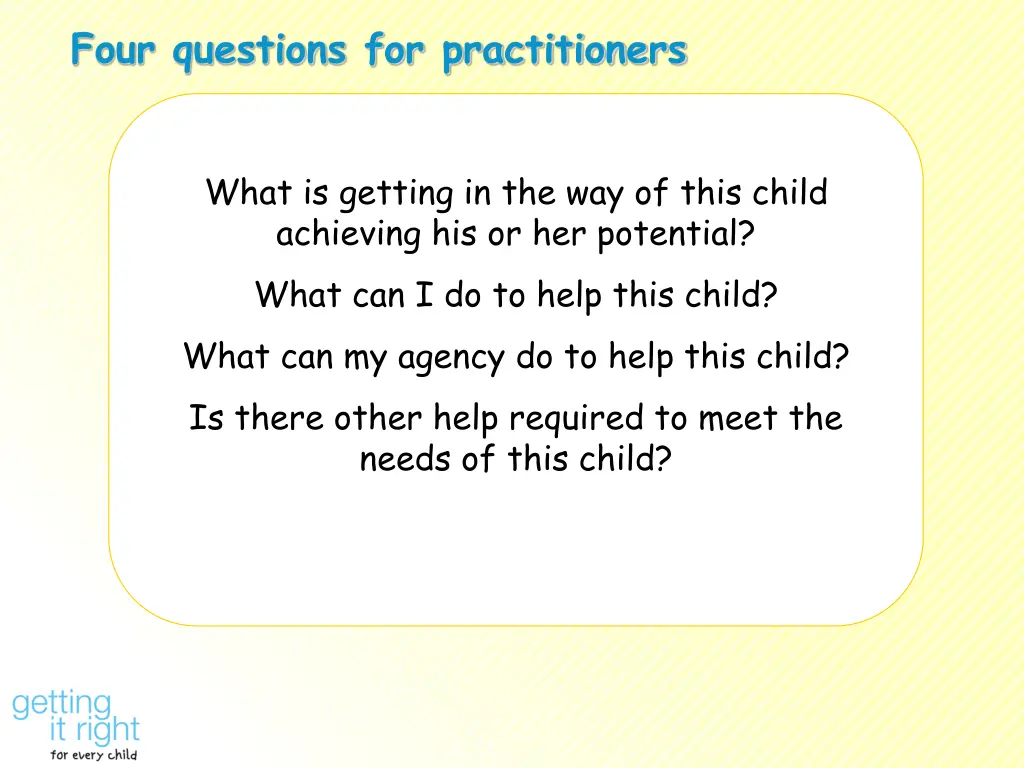 four questions for practitioners