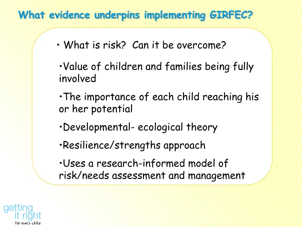 what evidence underpins implementing girfec