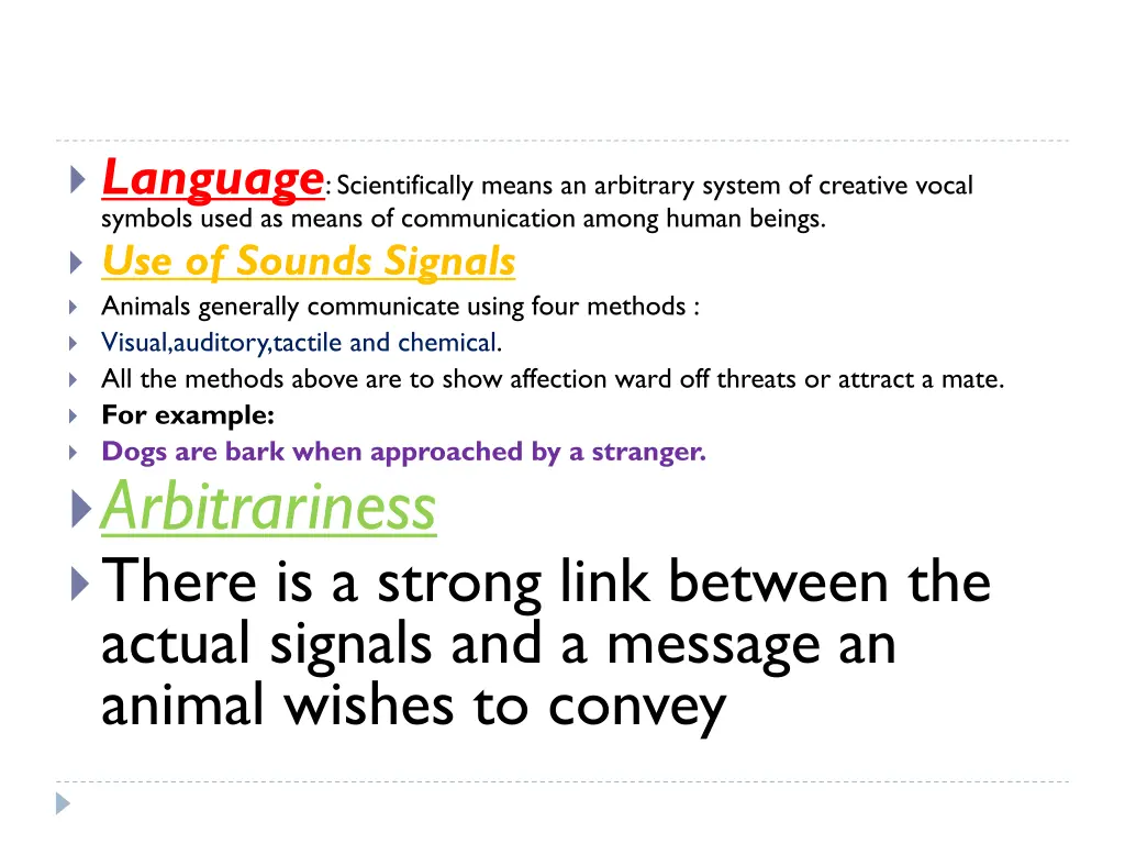 language scientifically means an arbitrary system