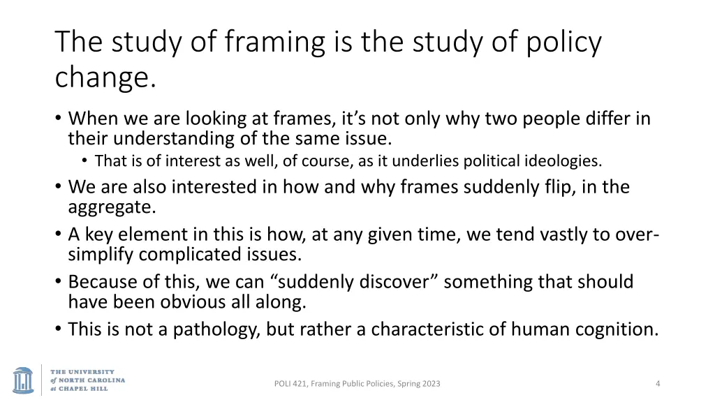 the study of framing is the study of policy change