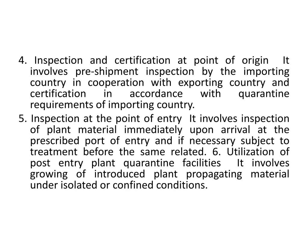 4 inspection and certification at point of origin