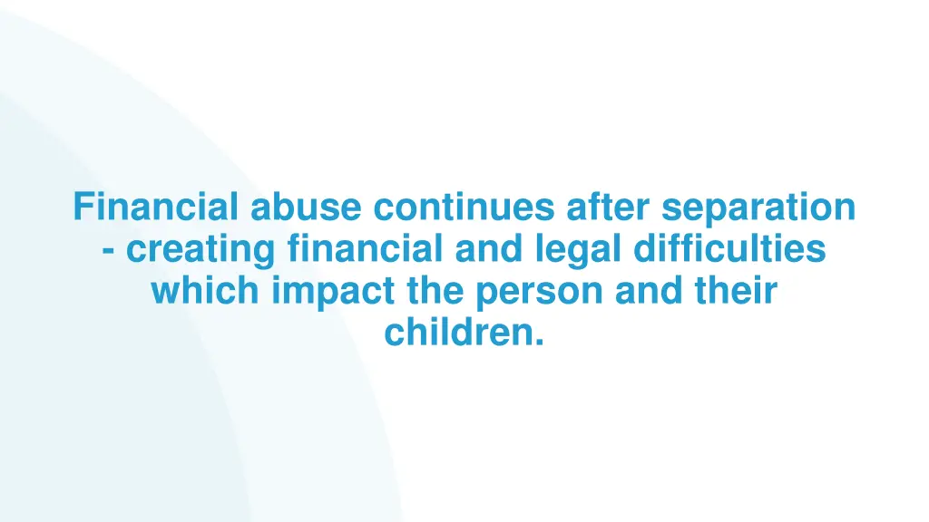 financial abuse continues after separation