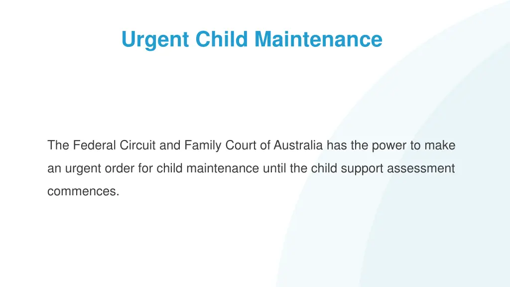 urgent child maintenance