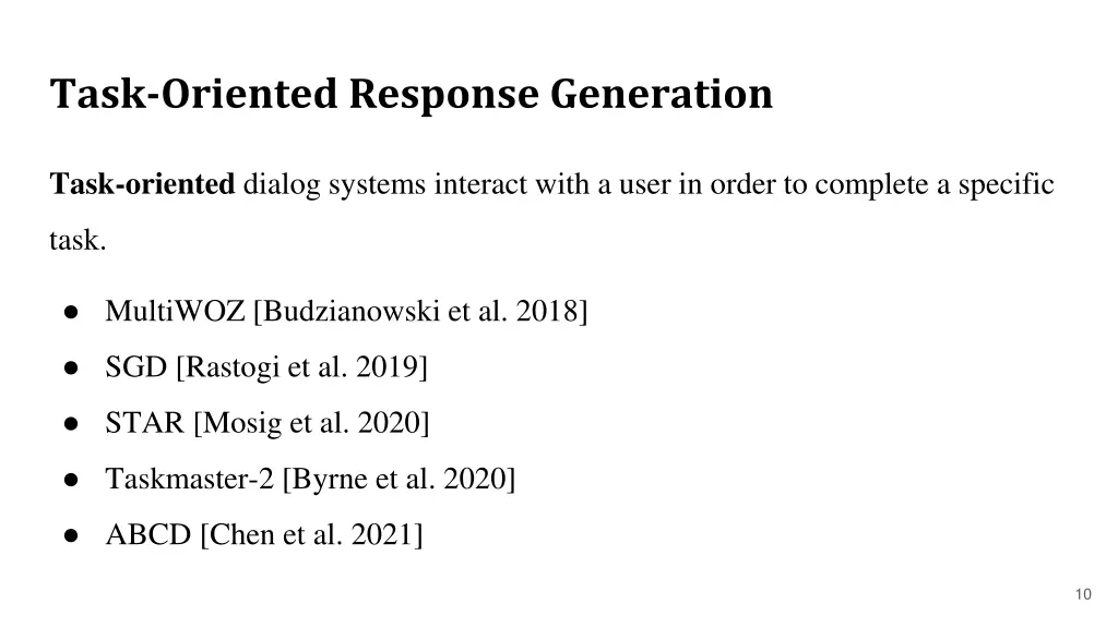 task oriented response generation