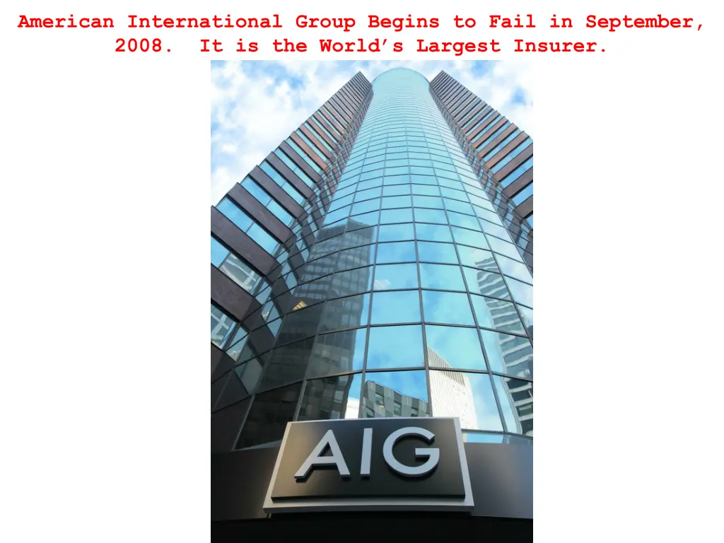 american international group begins to fail