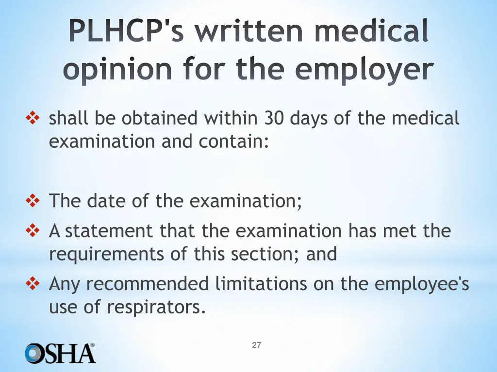 plhcp s written medical opinion for the employer