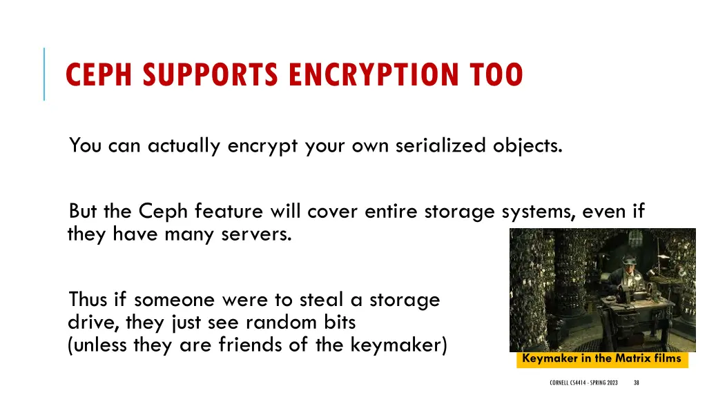 ceph supports encryption too