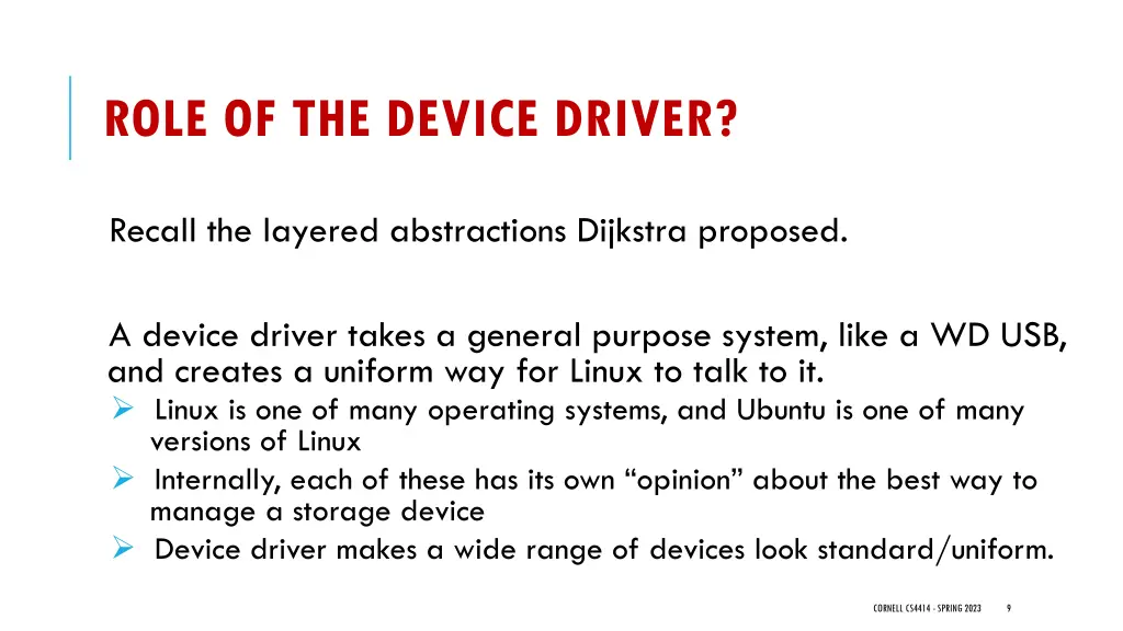 role of the device driver