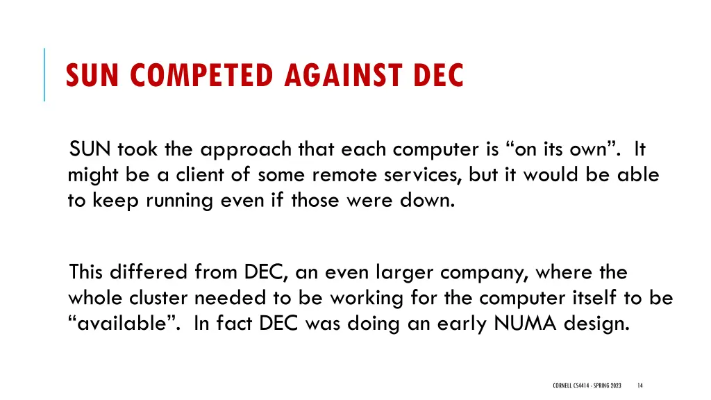 sun competed against dec