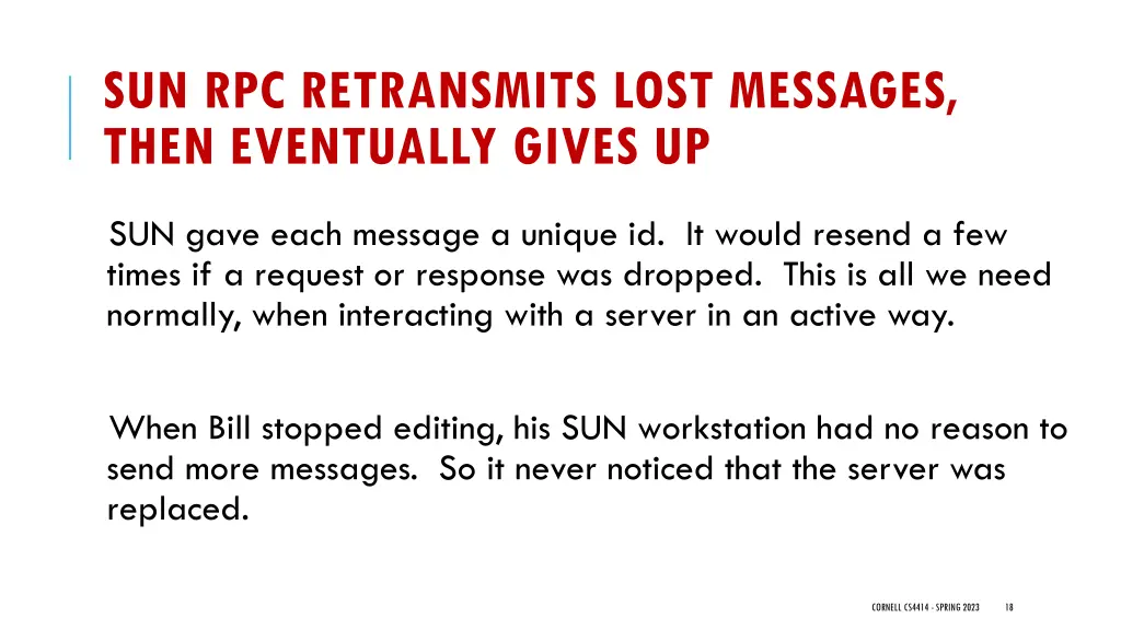 sun rpc retransmits lost messages then eventually