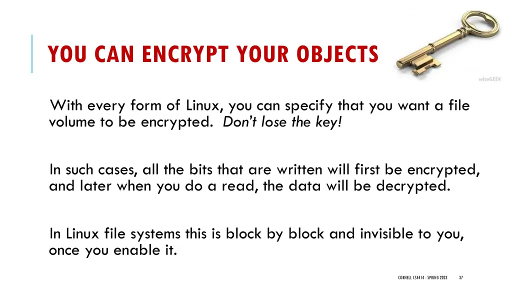 you can encrypt your objects