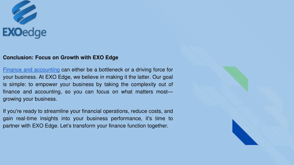 conclusion focus on growth with exo edge