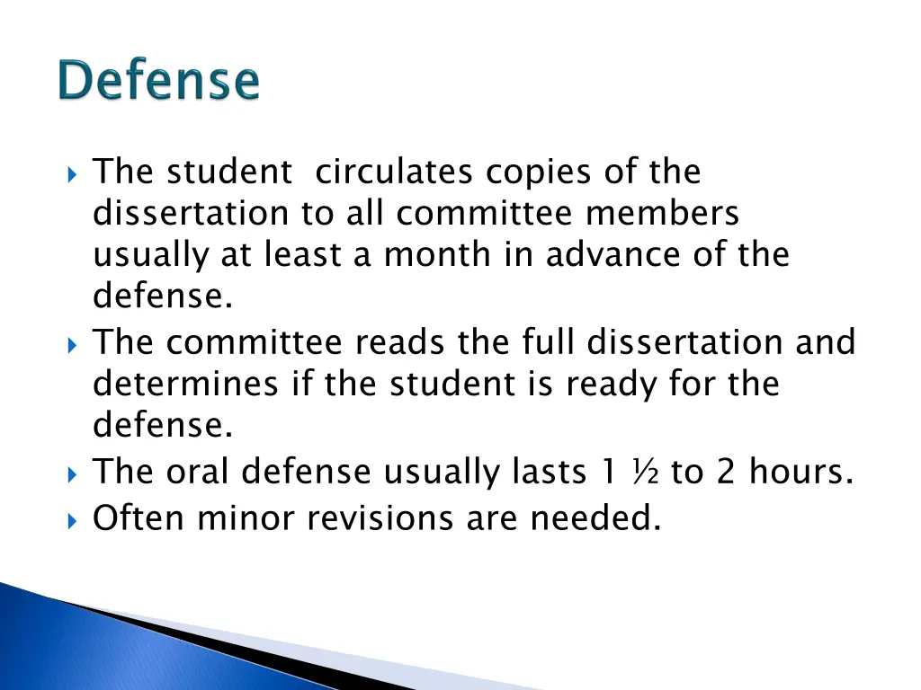 the student circulates copies of the dissertation