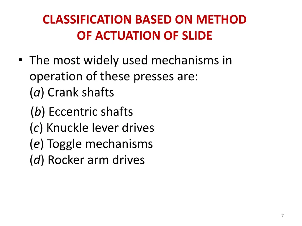 classification based on method of actuation